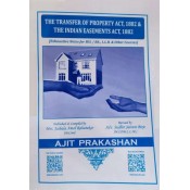 Ajit Prakashan's The Transfer of Property Act, 1882 with Indian Easement Act, 1882 For BSL & BA. LL.B by Adv. Sudhir J. Birje